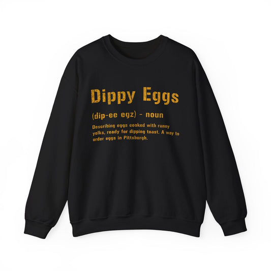 Dippy Eggs Sweatshirt - Pittsburghese Crewneck Sweatshirt Yinzergear S Black 