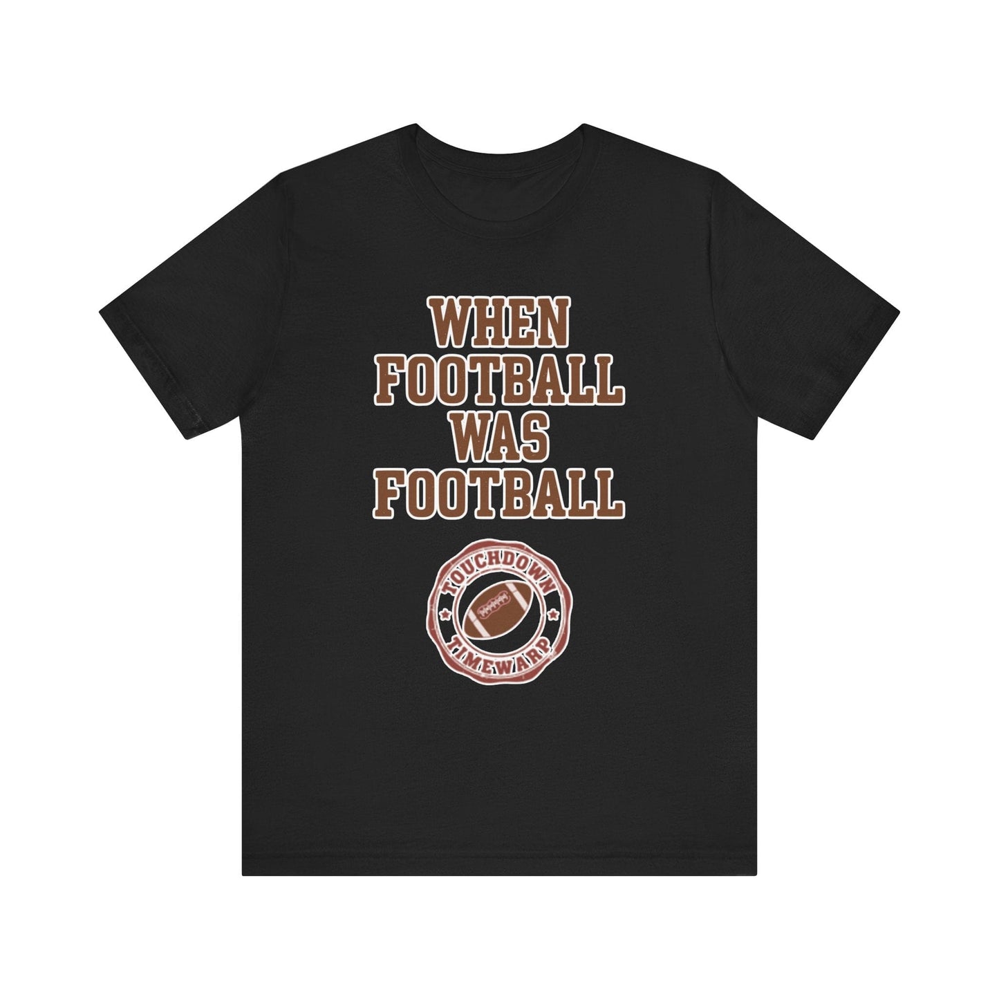 When Football Was Football T-Shirt - Touchdown Timewarp T-Shirt Printify Black XS 