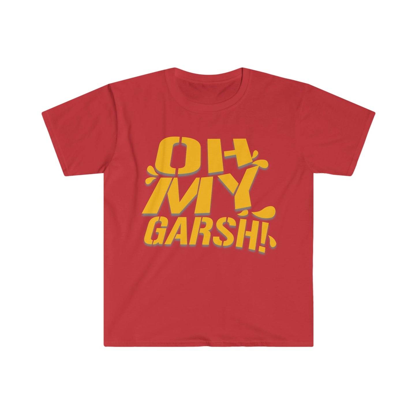 Oh My Garsh T-Shirt T-Shirt Printify Red S 