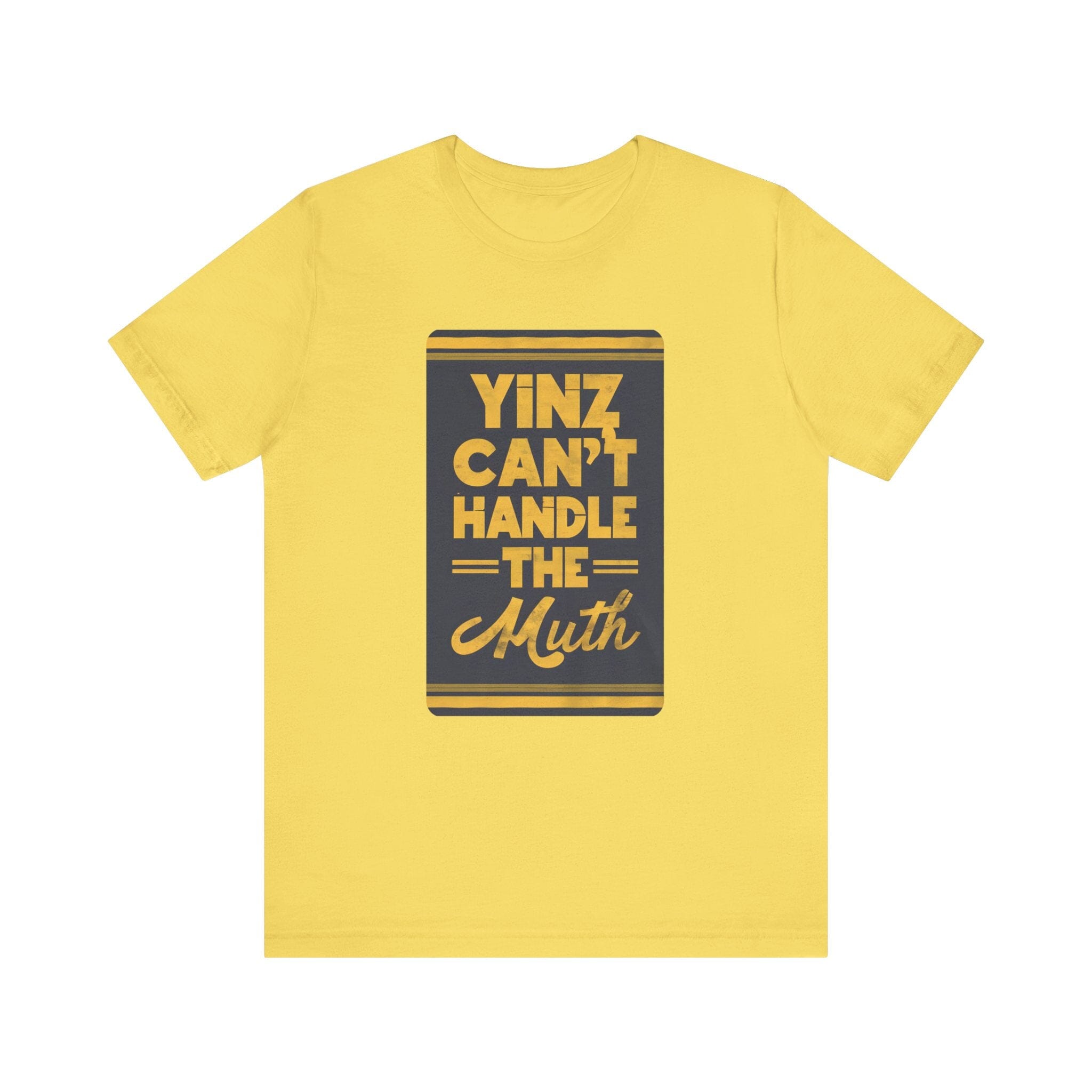 Yinz Can’t Handle the Muth Steelers football shirt on yellow tee | Yinzergear