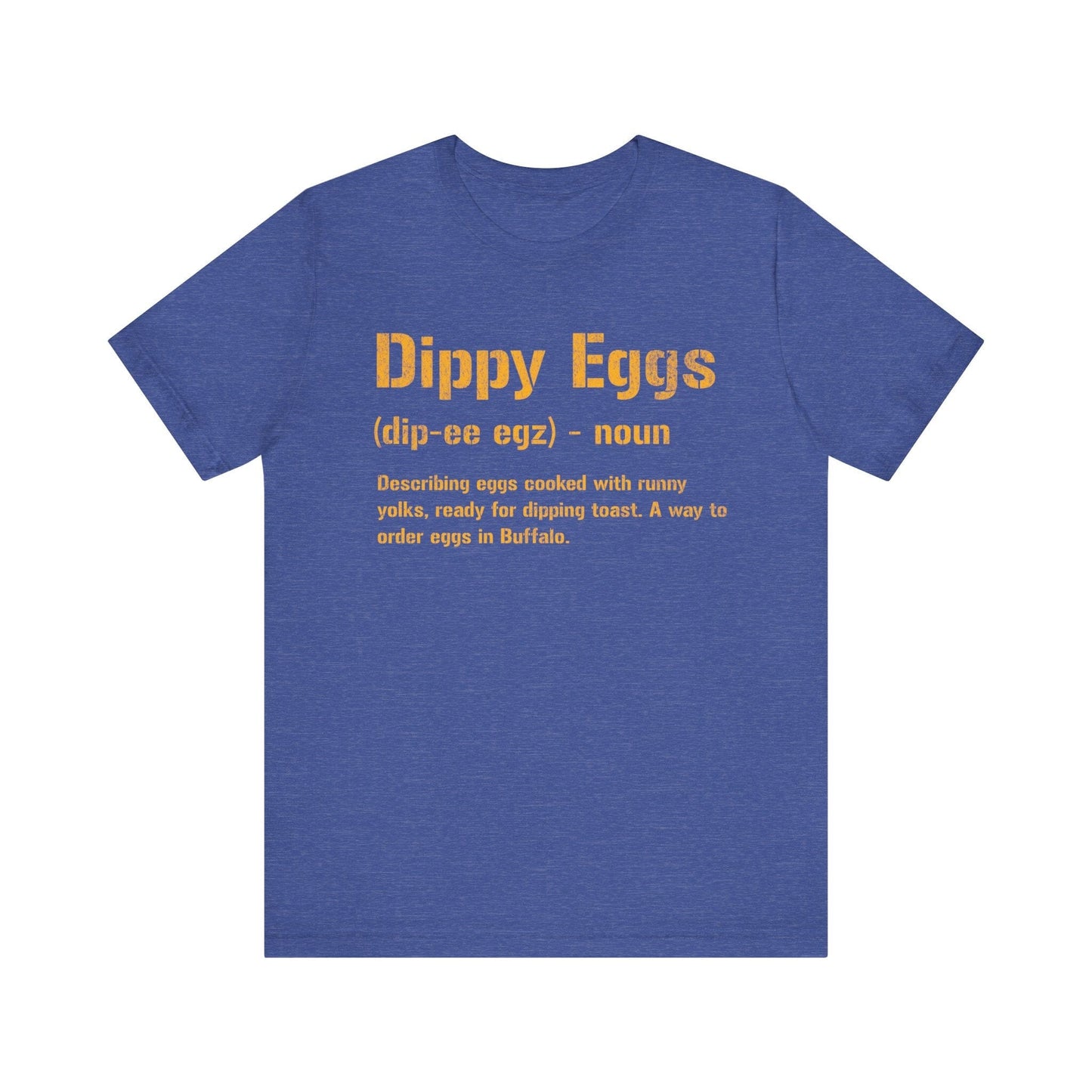 Dippy Eggs Tee - Buffalo New York Regional Shirt T-Shirt Printify Heather True Royal S 