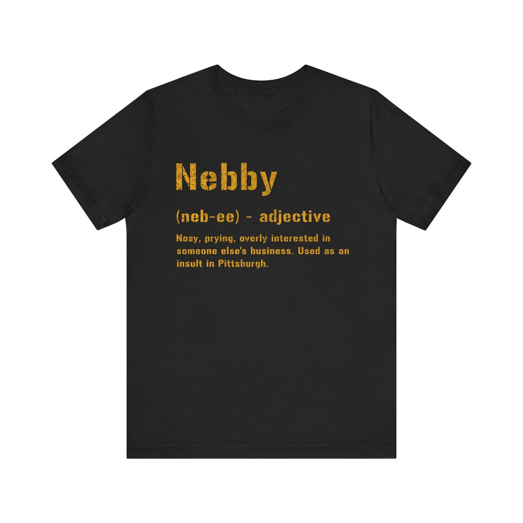 Nebby Pittsburghese definition shirt on black tee | Yinzergear