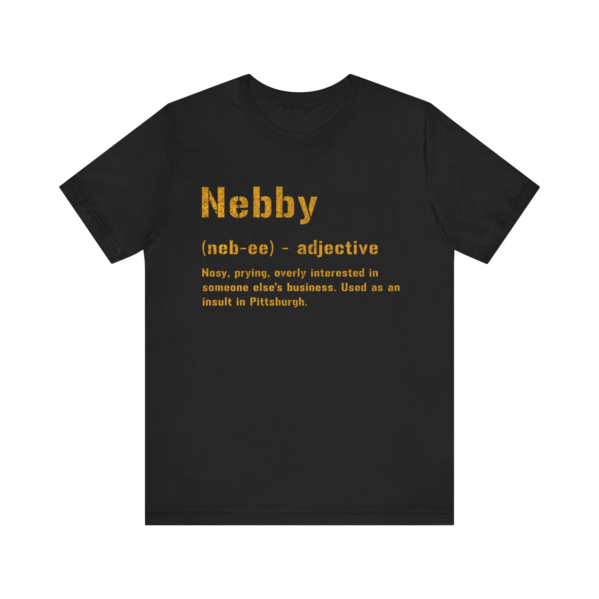 Nebby Pittsburghese definition shirt on black tee | Yinzergear