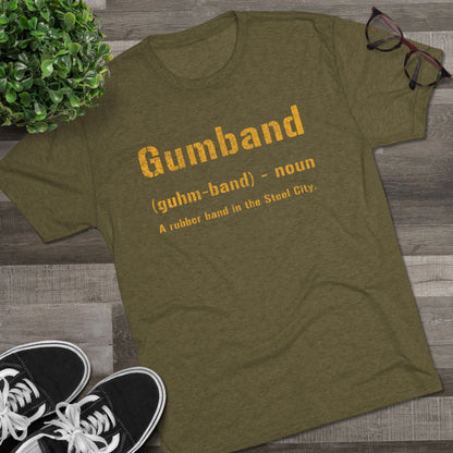 Gumband T-Shirt - Pittsburghese Tri-Blend - Steel City T-Shirt Printify 