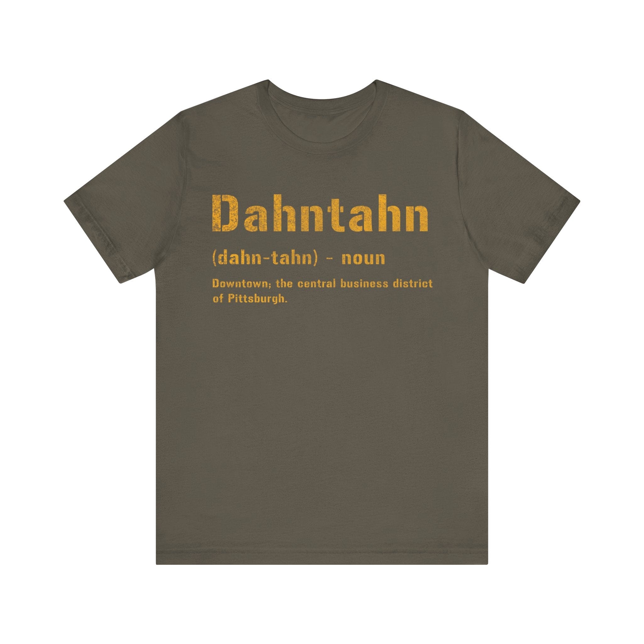 Dahntahn Pittsburghese definition tee on army green tee | Yinzergear