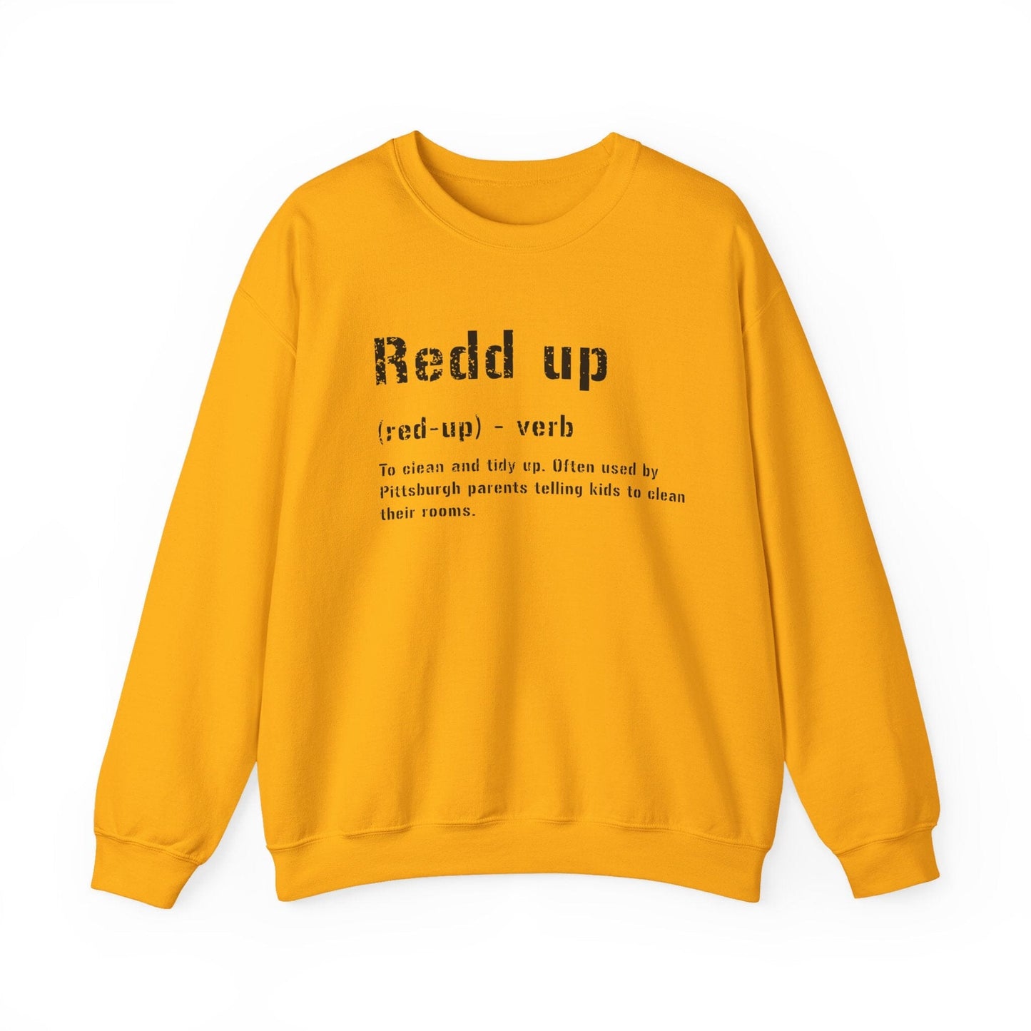 Redd Up Pittsburgh Crewneck Sweatshirt - Pittsburghese Sweatshirt Yinzergear S Gold 