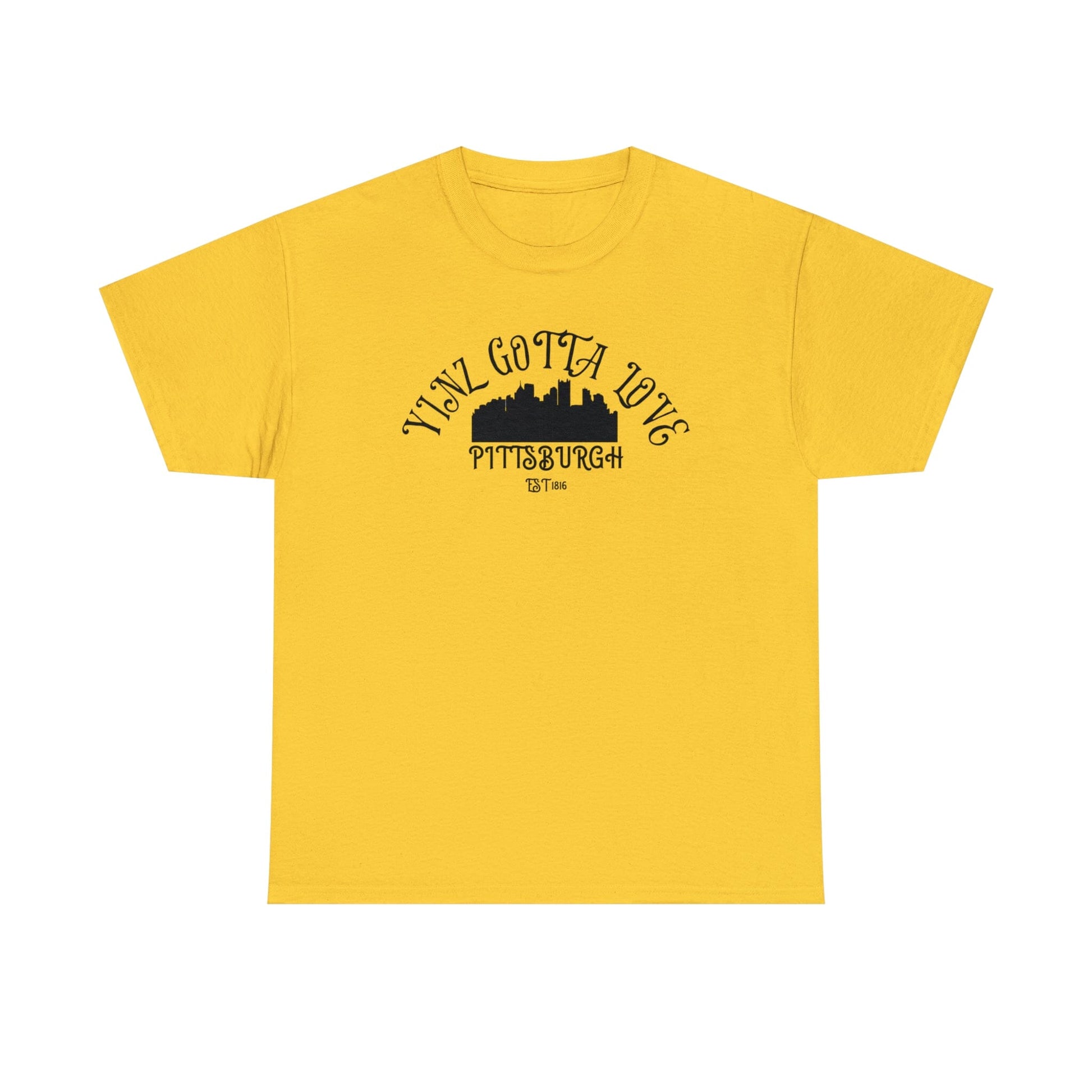 Yinz Gotta Love Pittsburgh T-Shirt T-Shirt Printify 