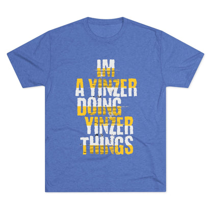 Yinzer Doing Yinzer Things Tee - Pittsburgh Pride Shirt T-Shirt Printify S Tri-Blend Vintage Royal 