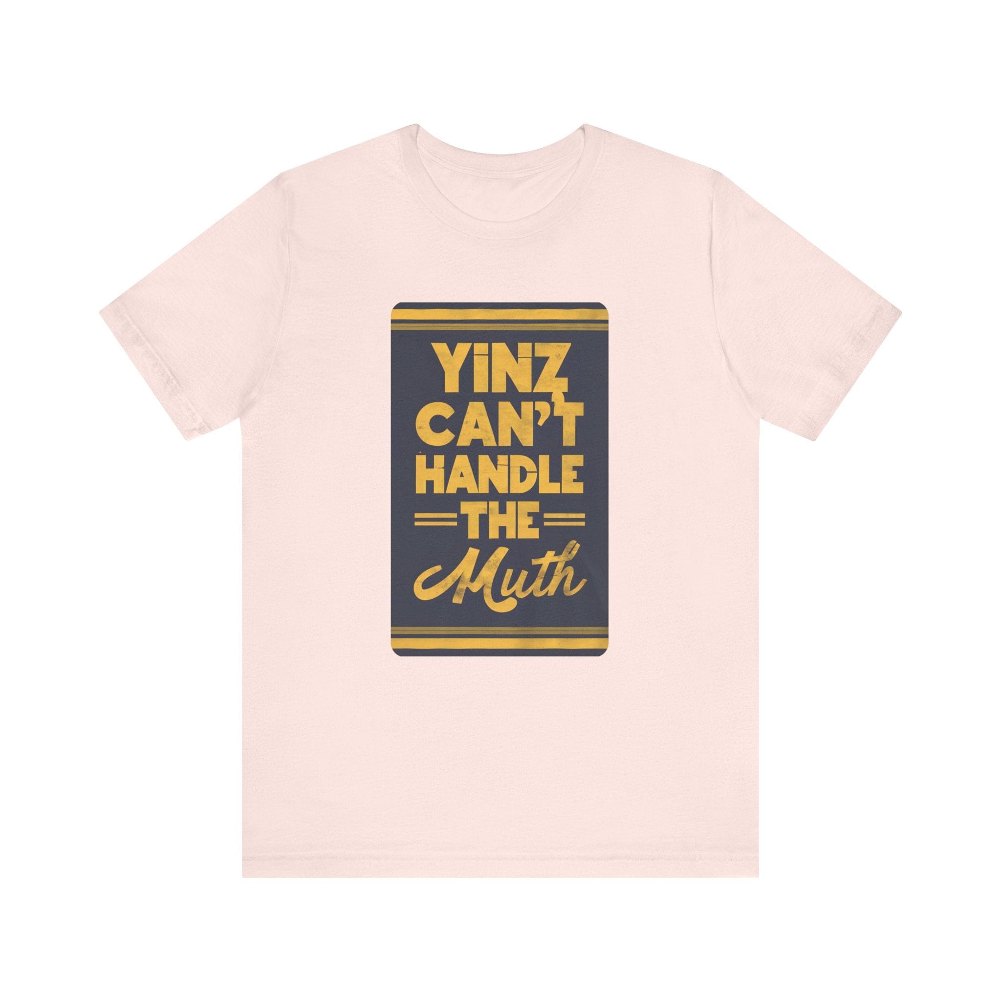 Yinz Can’t Handle the Muth Steelers football shirt on pink tee | Yinzergear