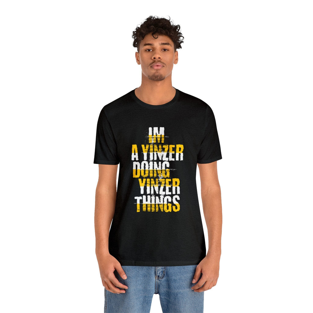 I'm a Yinzer Doing Yinzer Things T-Shirt Pittsburgh tee product image alternate view 4 | Yinzergear