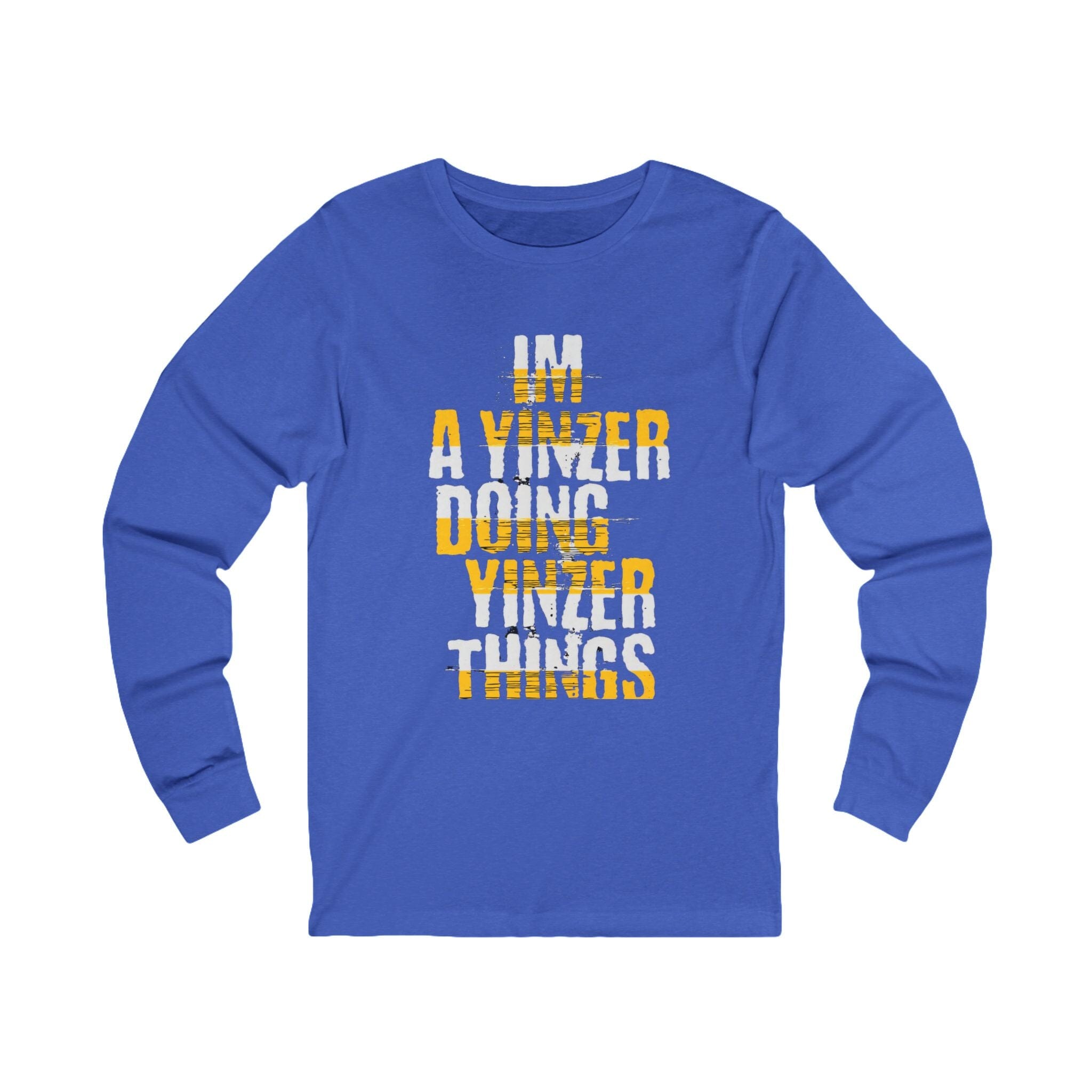 I’m a Yinzer Doing Yinzer Things Long Sleeve Shirt Pittsburgh long sleeve shirt on royal blue long sleeve shirt | Yinzergear