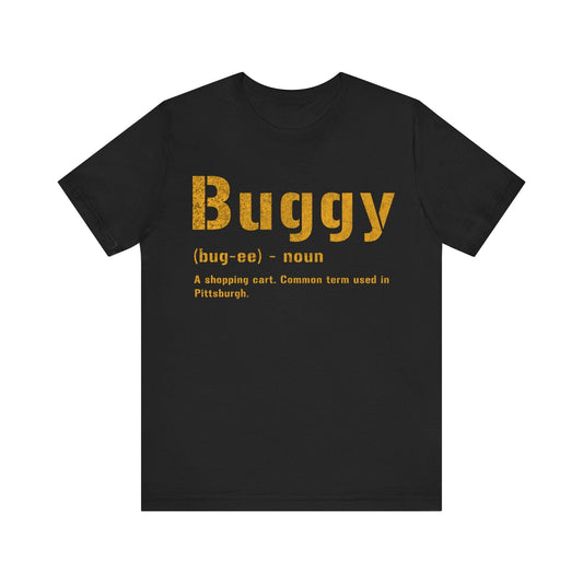 Buggy T-Shirt | Yinzer Gifts | Pittsburghese Apparel | Pittsburgh Pride T-Shirt Yinzergear Black S 