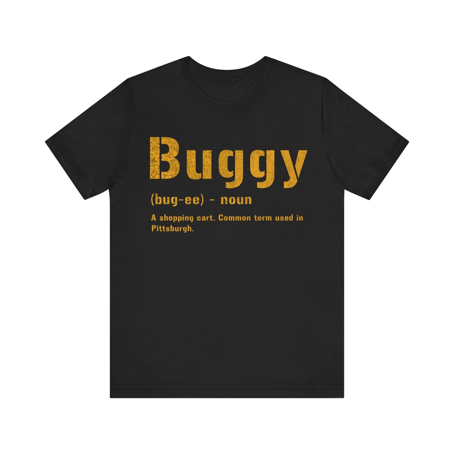 Buggy T-Shirt | Yinzer Gifts | Pittsburghese Apparel | Pittsburgh Pride T-Shirt Yinzergear Black S 