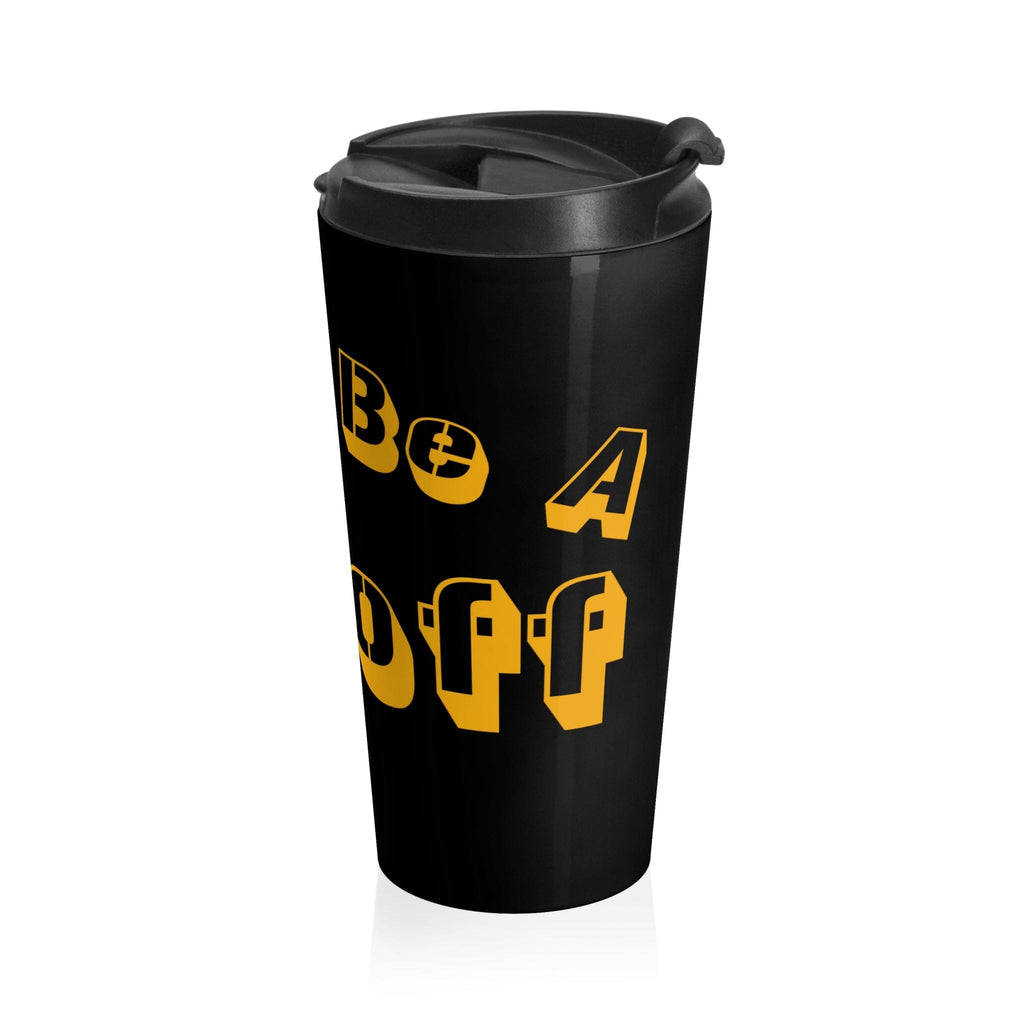 Don’t Be a Jagoff Stainless Steel Travel Mug Pittsburgh mug front view alternate view 4 | Yinzergear