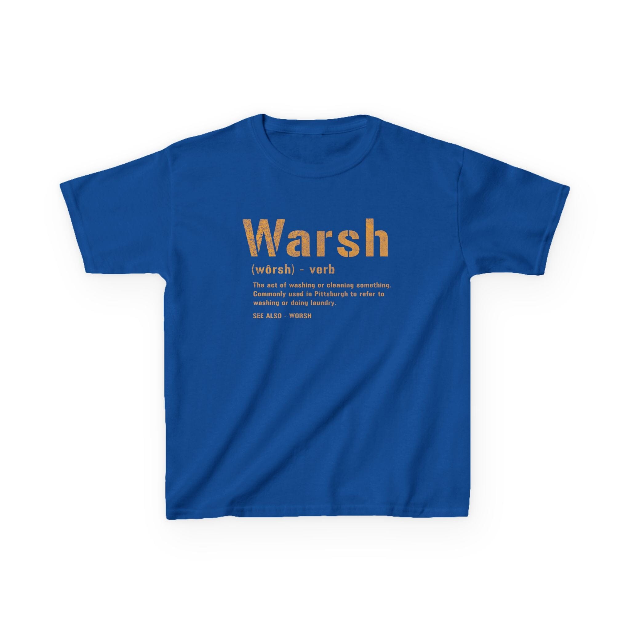 Warsh Pittsburghese kids T-shirt on royal kids shirt | Yinzergear