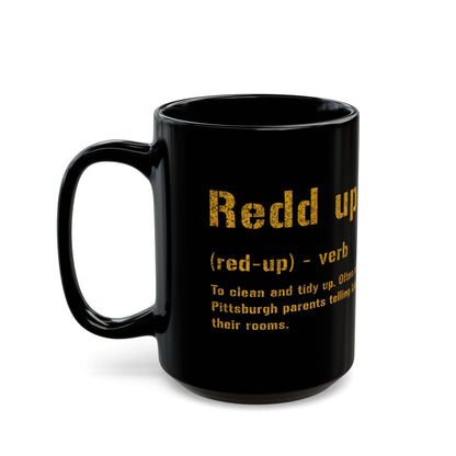 Redd Up Pittsburghese Coffee Mug – Black & Gold 11oz & 15oz Ceramic Mug | Funny Yinzer Gift Mug Printify 15oz 