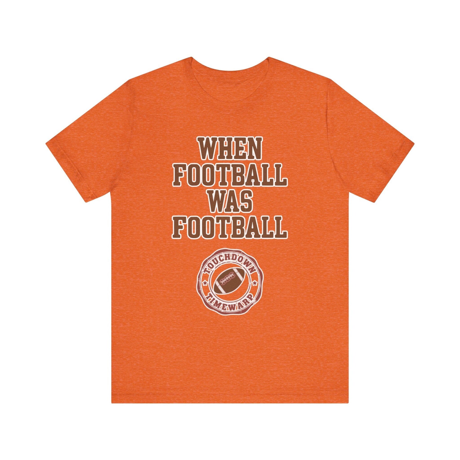 When Football Was Football T-Shirt - Touchdown Timewarp T-Shirt Printify Heather Orange XS 