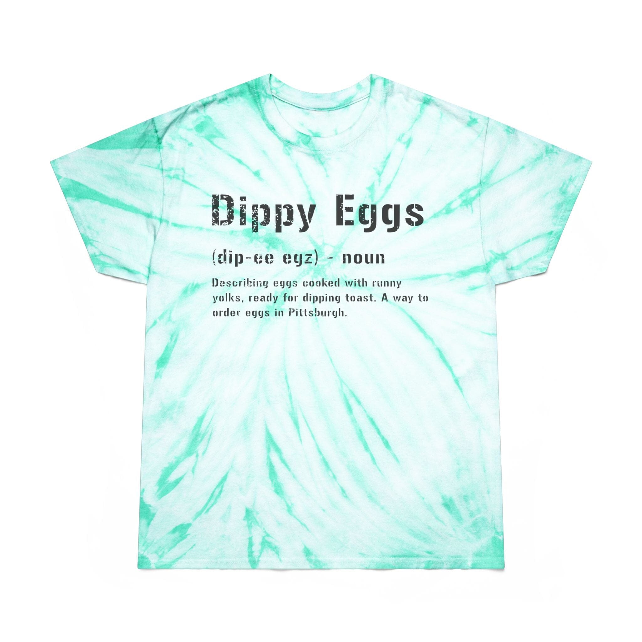 Dippy Eggs Pittsburghese Tie-Dye T-Shirt product image | Yinzergear