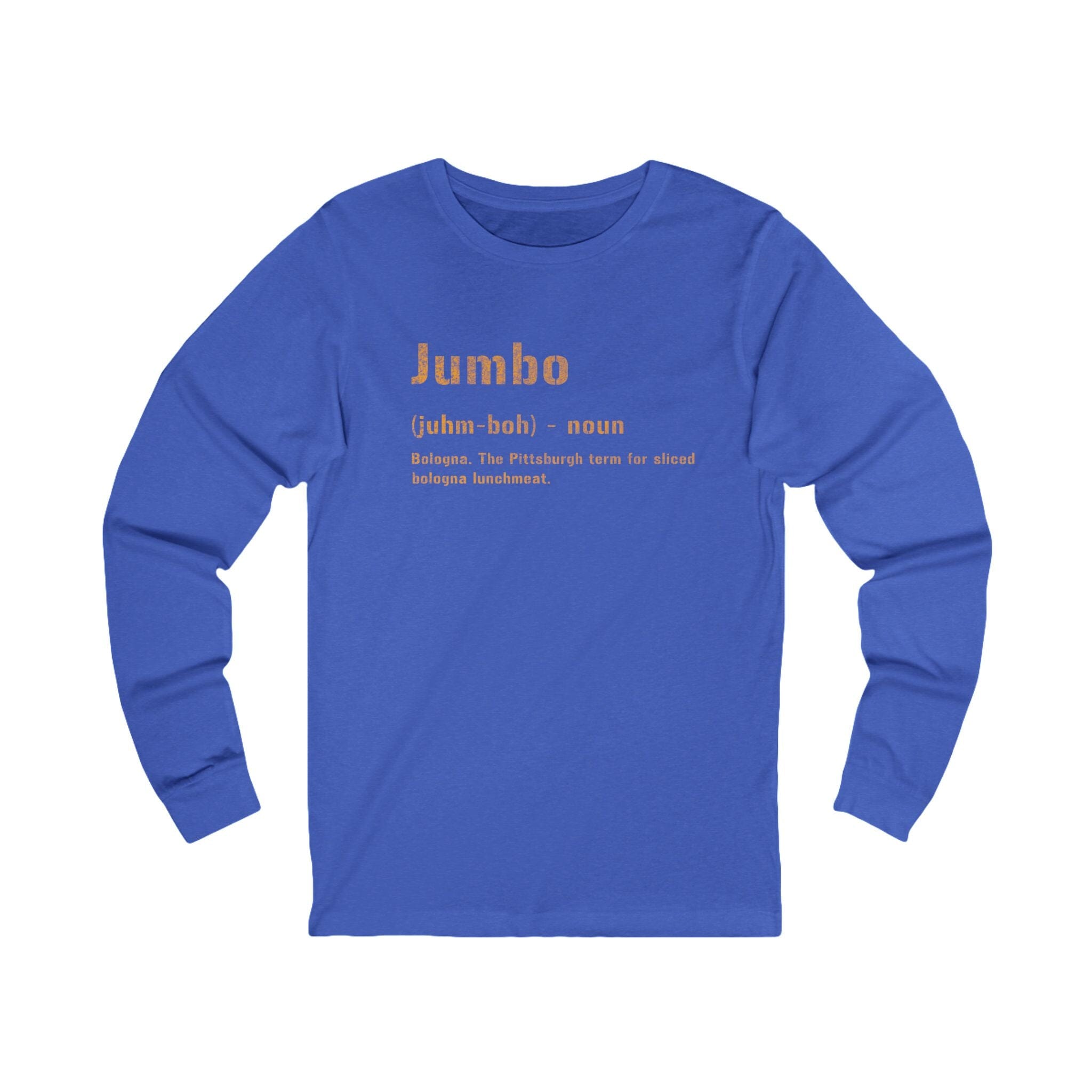 Jumbo Pittsburghese definition long sleeve shirt on royal blue long sleeve shirt | Yinzergear