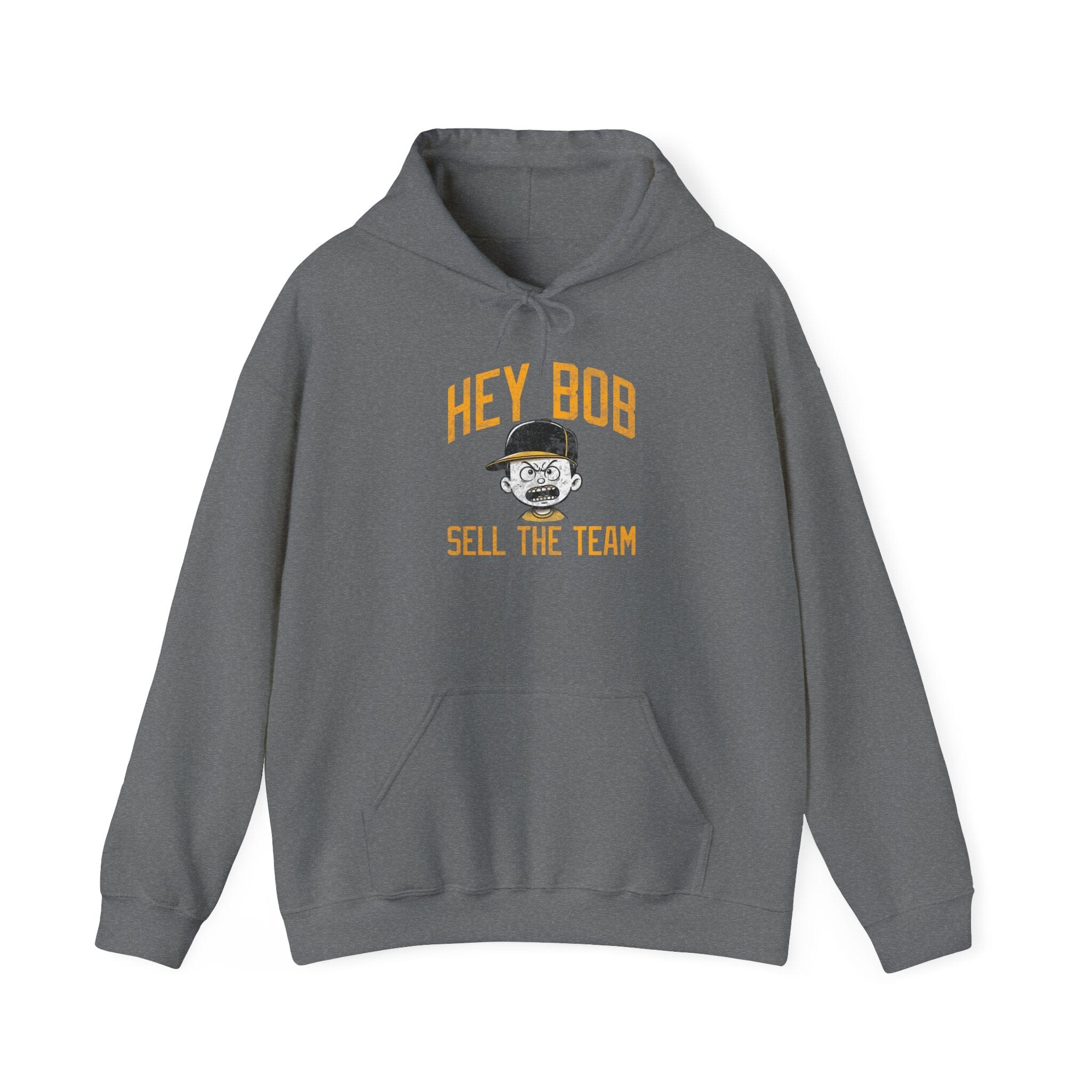 Hey Bob Sell The Team Pittsburgh Baseball Hoodie product image | Yinzergear