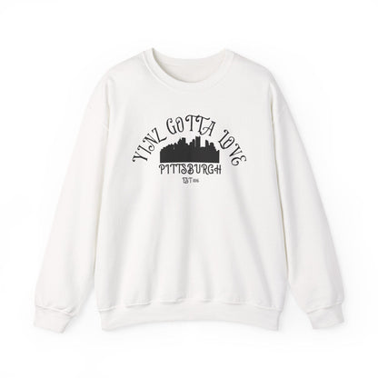 Yinz Gotta Love Pittsburgh Crewneck Sweatshirt - Steel City Sweatshirt Yinzergear S White 