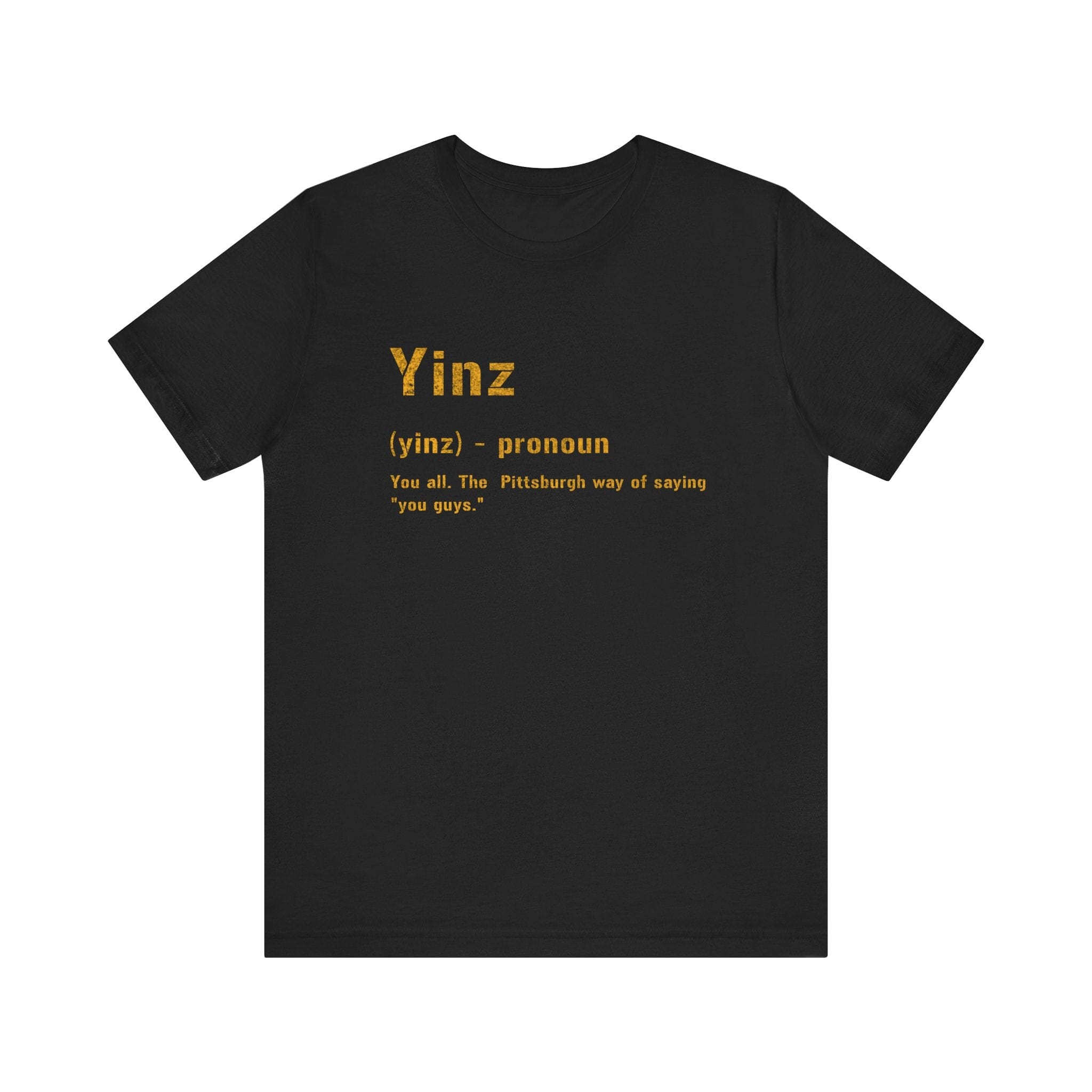 Yinz Pittsburghese definition tee on black tee | Yinzergear