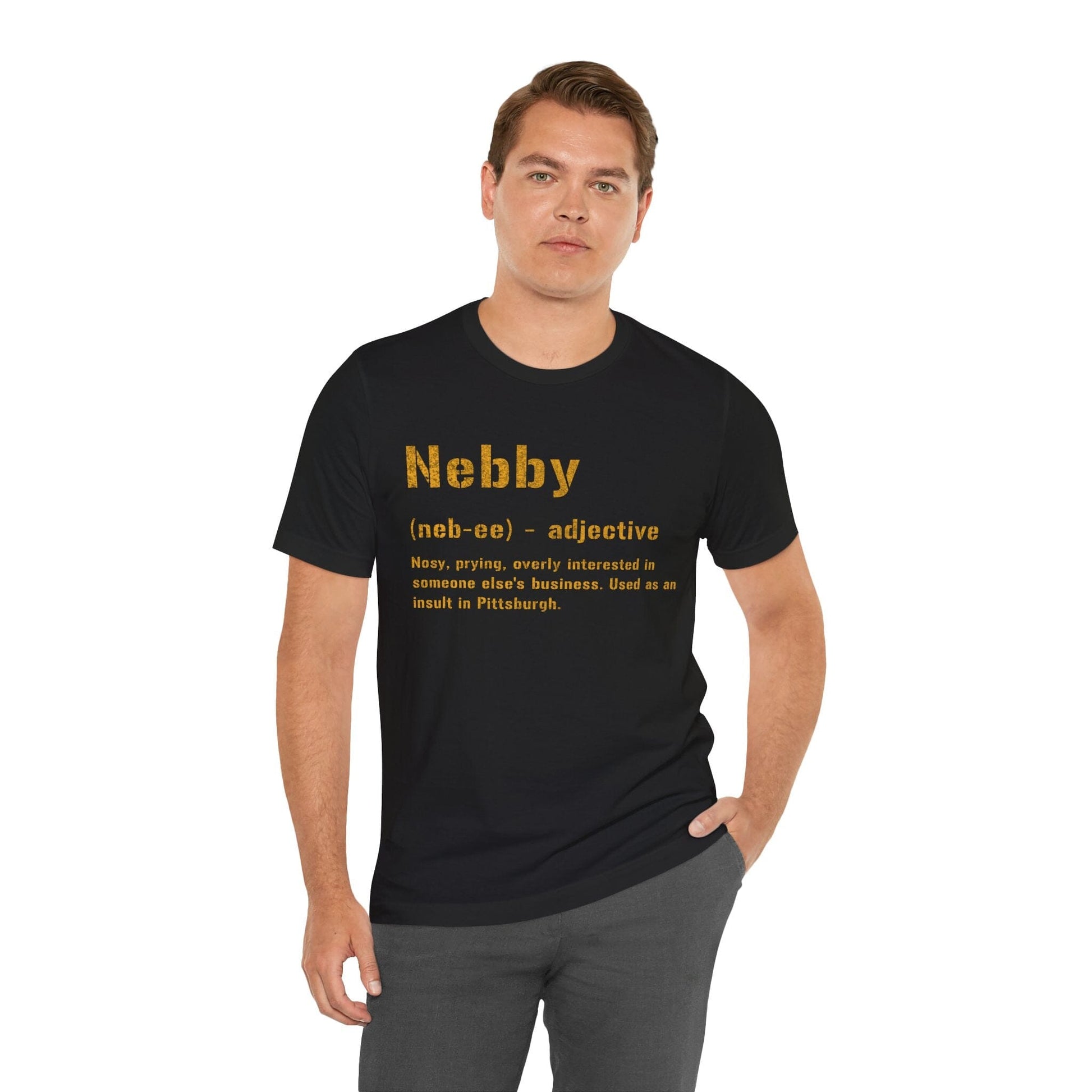 Nebby T-Shirt - Pittsburghese Tee - Steel City Clothing T-Shirt Printify 