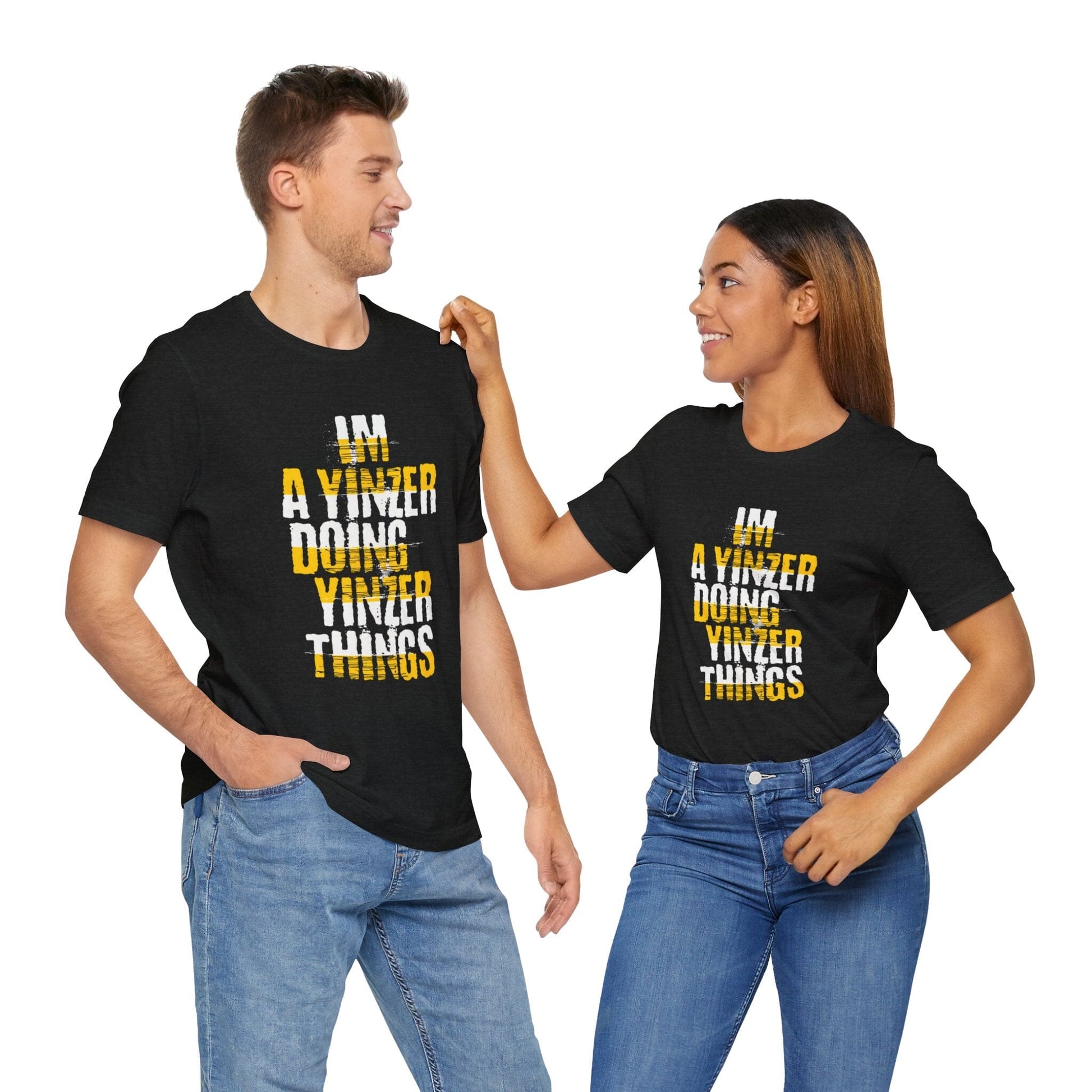 I'm a Yinzer Doing Yinzer Things Tee - Pittsburgh Shirt T-Shirt Printify 