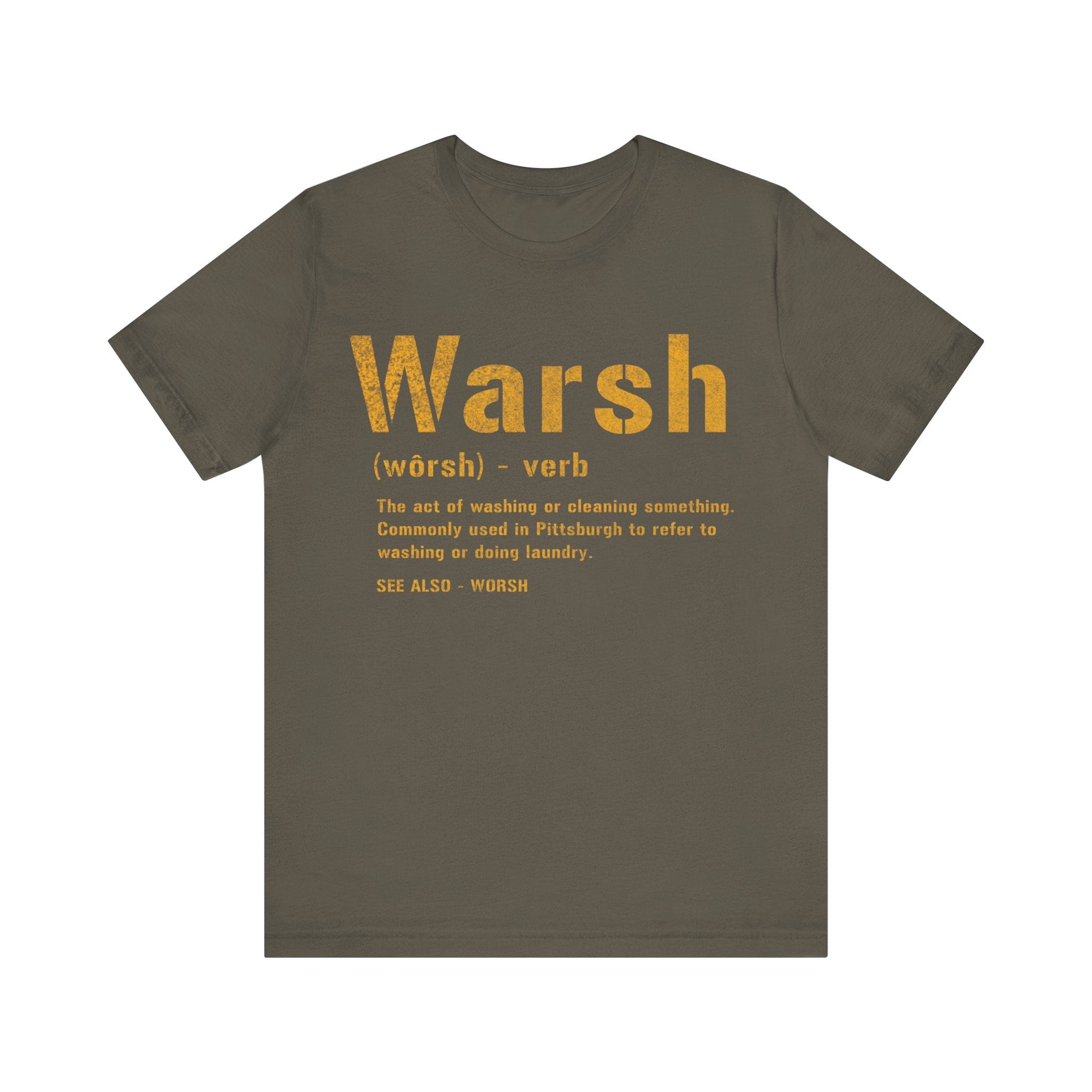 Warsh Pittsburghese definition tee on army green tee | Yinzergear