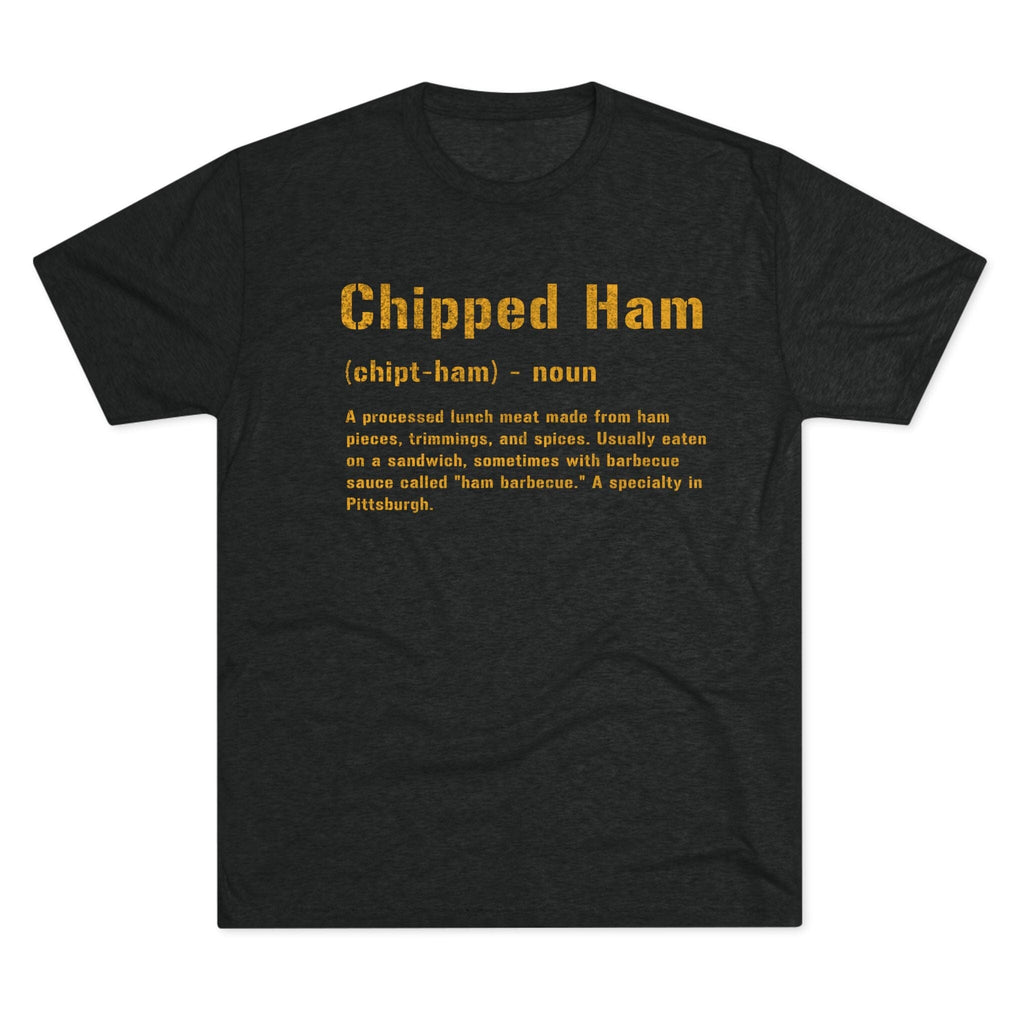 Chipped Ham Pittsburgh Food T-shirt on black tee | Yinzergear