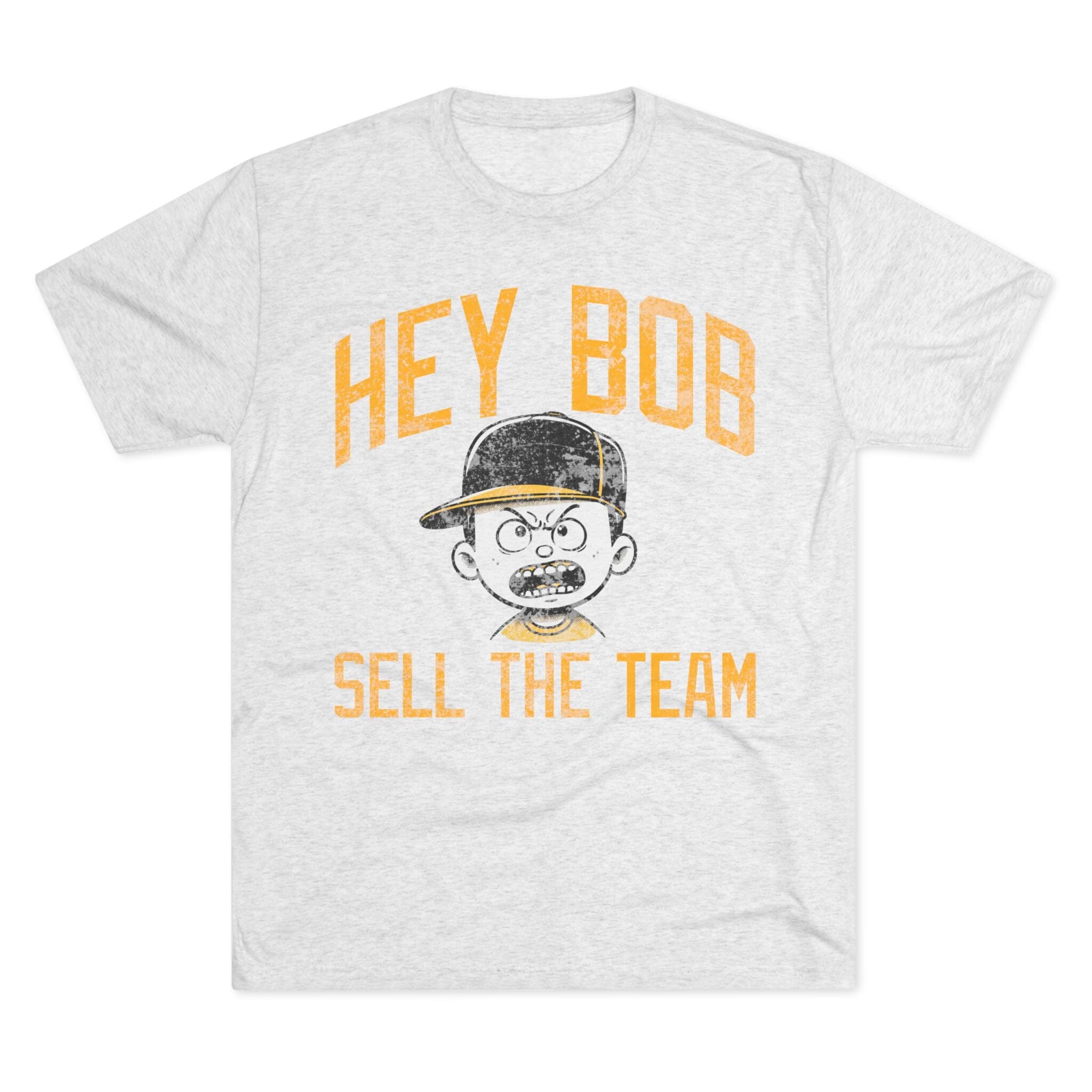 Hey Bob Sell The Team Baseball Protest T-Shirt Pittsburgh Pirates baseball tee on white tee | Yinzergear