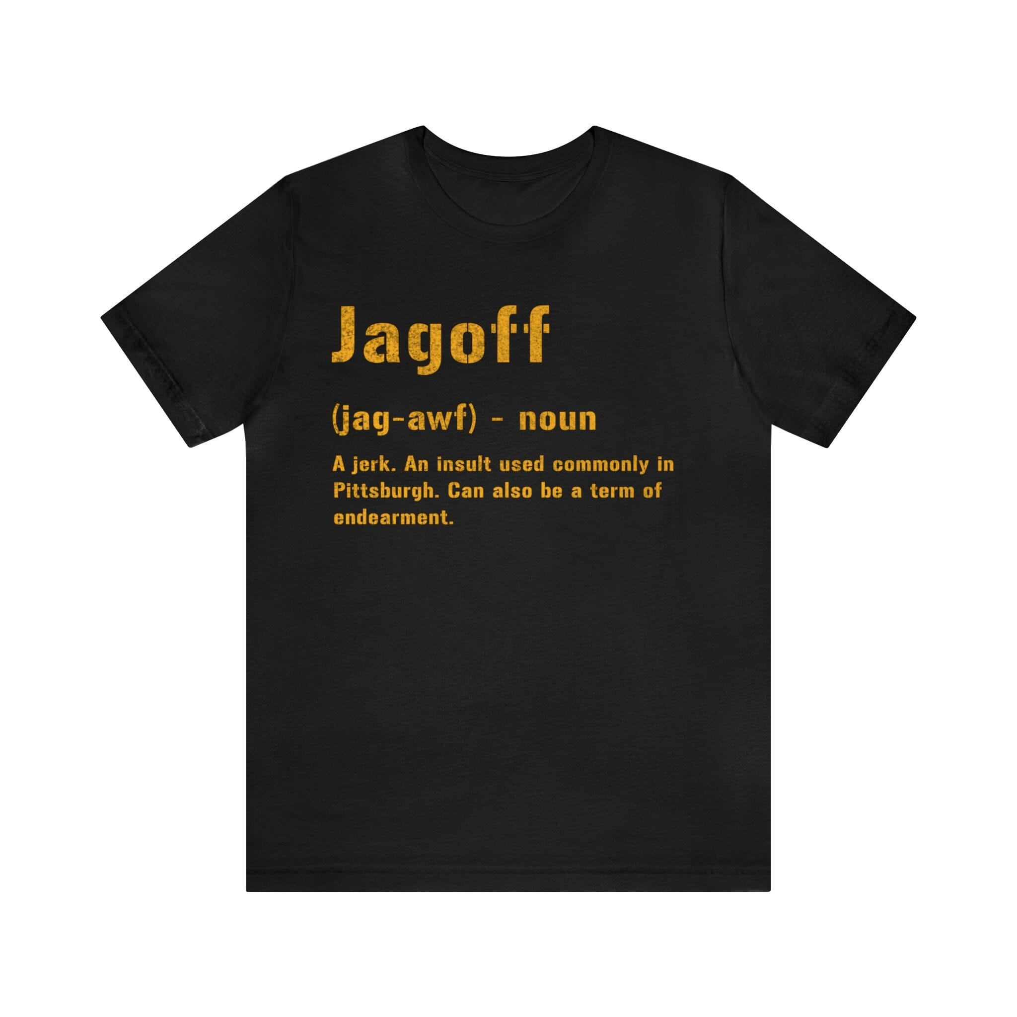 Jagoff Pittsburghese definition shirt on black tee | Yinzergear