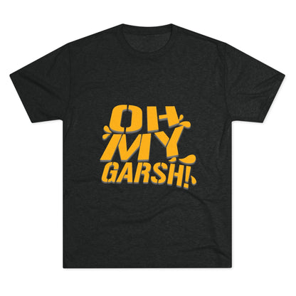 Oh My Garsh Tri-Blend Tee - Pittsburghese Shirt - Yinzer T-Shirt Printify S Tri-Blend Vintage Black 