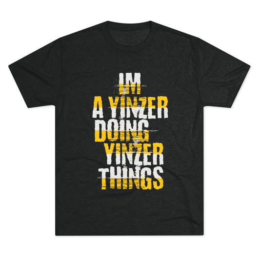 Yinzer Doing Yinzer Things Tee - Pittsburgh Pride Shirt T-Shirt Printify S Tri-Blend Vintage Black 