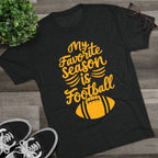 My Favorite Season Is Football Tri-Blend T-Shirt Steelers football tee product image mockup view | Yinzergear