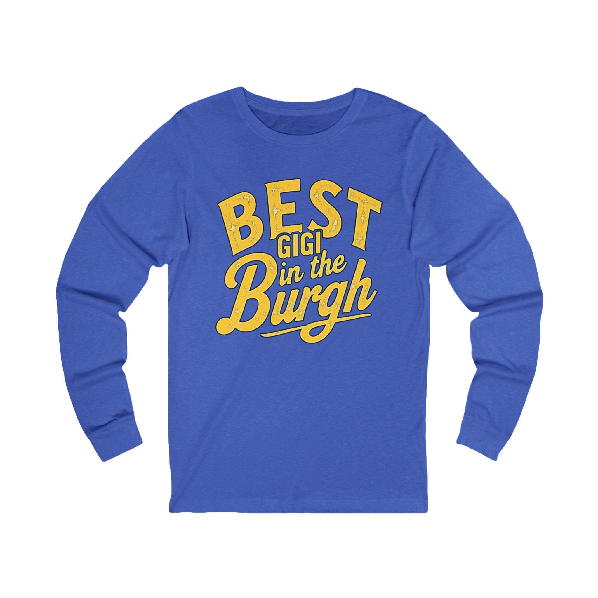 Best Gigi in the Burgh Long Sleeve Shirt on royal blue long sleeve shirt | Yinzergear