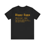 Dippy Eggs Pittsburghese definition tee on black tee | Yinzergear
