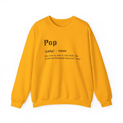 Pop Pittsburgh Crewneck Sweatshirt - Pittsburghese Gift Sweatshirt Yinzergear S Gold 