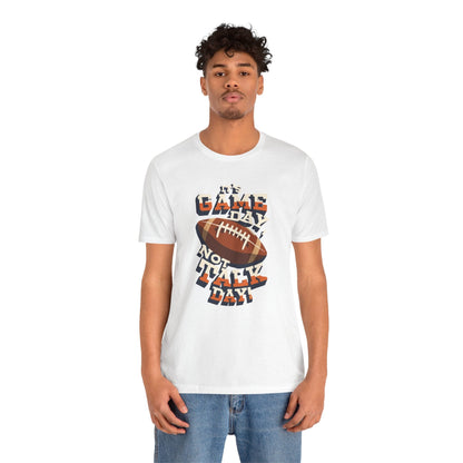 Game Day Not Talk Day Football Tee - Funny Football Shirt T-Shirt Printify 