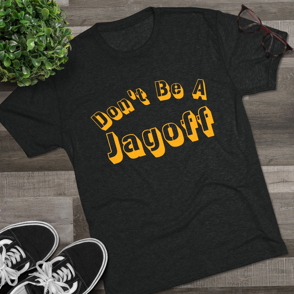 Don’t Be a Jagoff Pittsburghese shirt product image mockup view | Yinzergear
