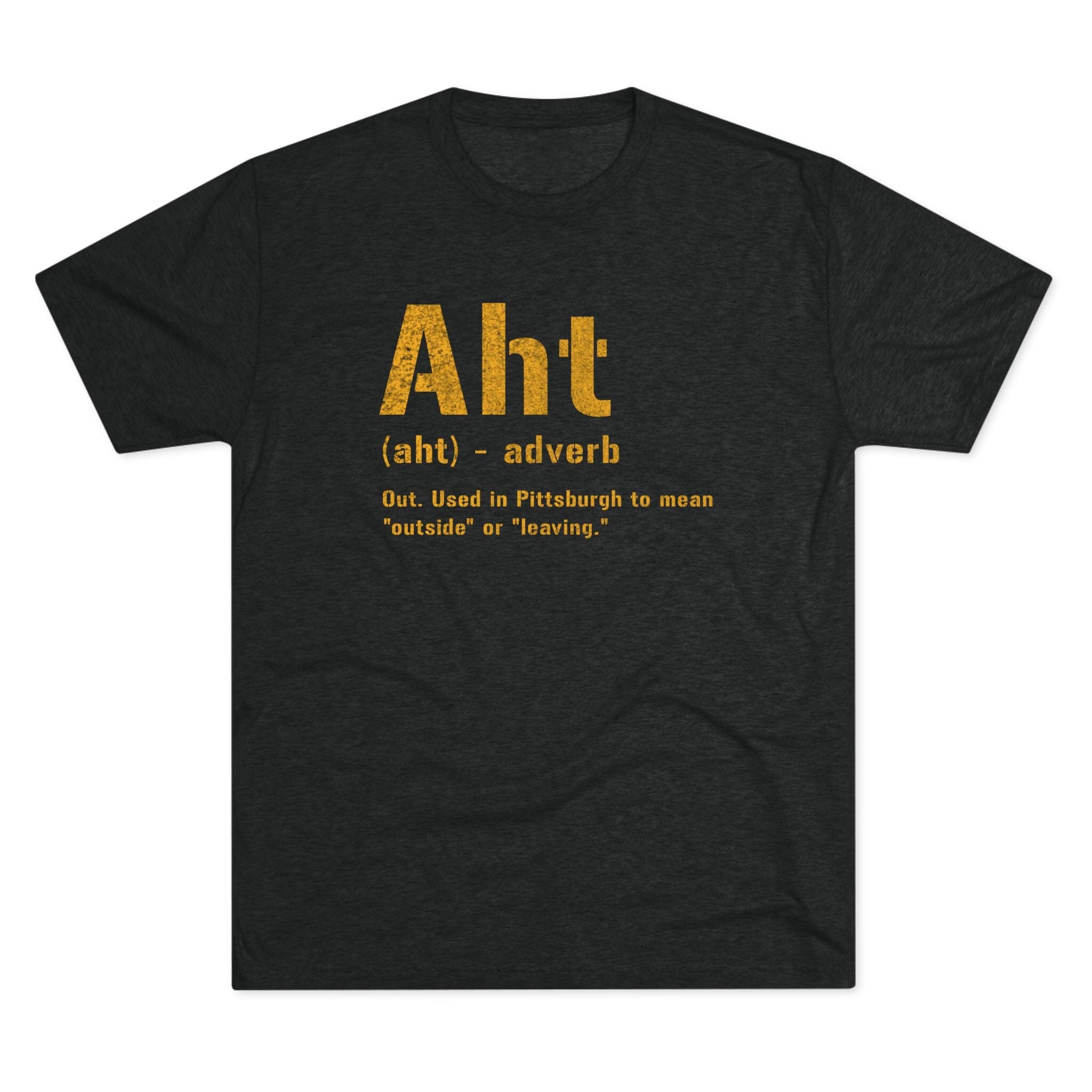 Aht Pittsburghese definition tri-blend tee on black tri-blend tee | Yinzergear