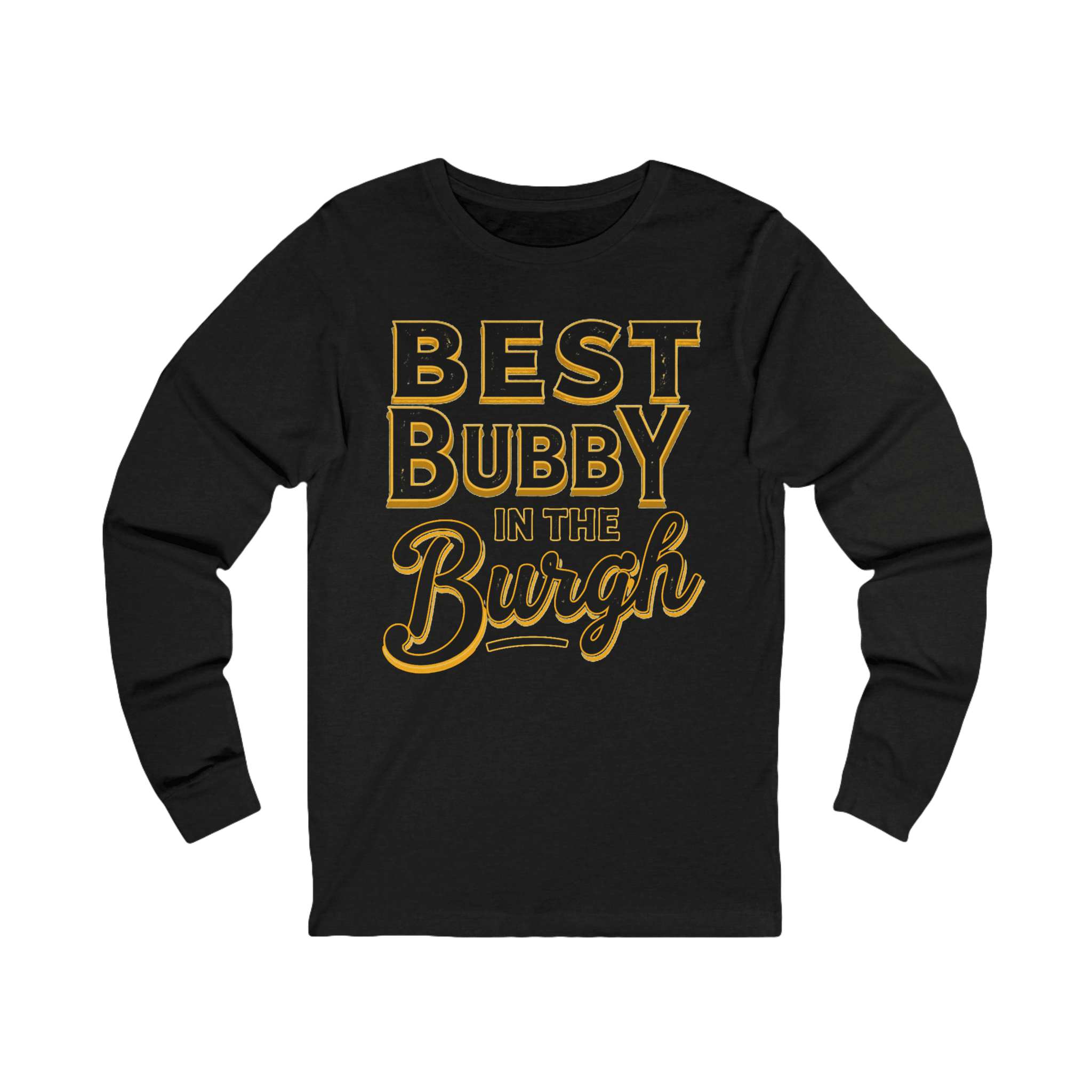 Best Bubby in the Burgh Long Sleeve Shirt on black long sleeve shirt | Yinzergear