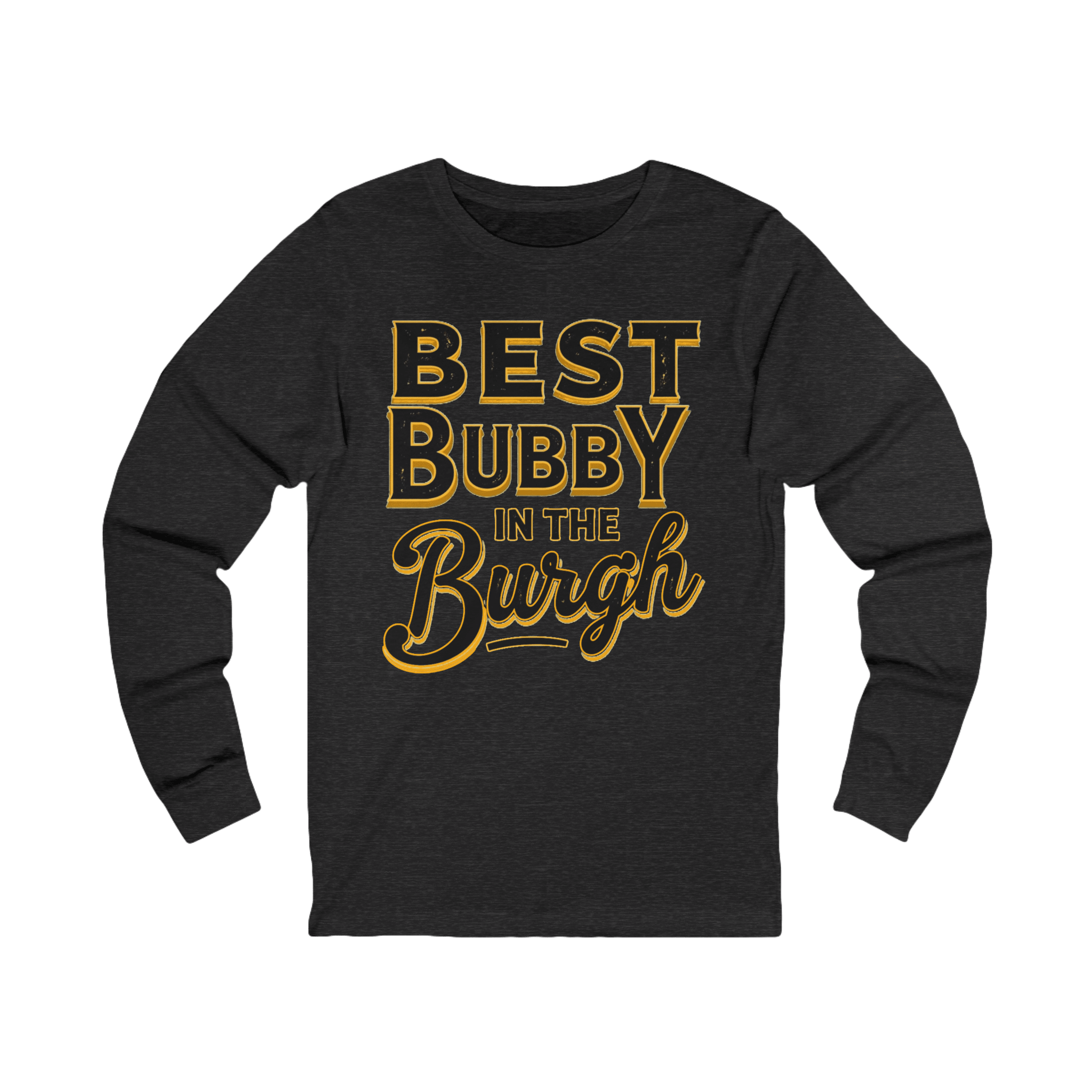 Best Bubby in the Burgh Long Sleeve Shirt on grey long sleeve shirt mockup view | Yinzergear