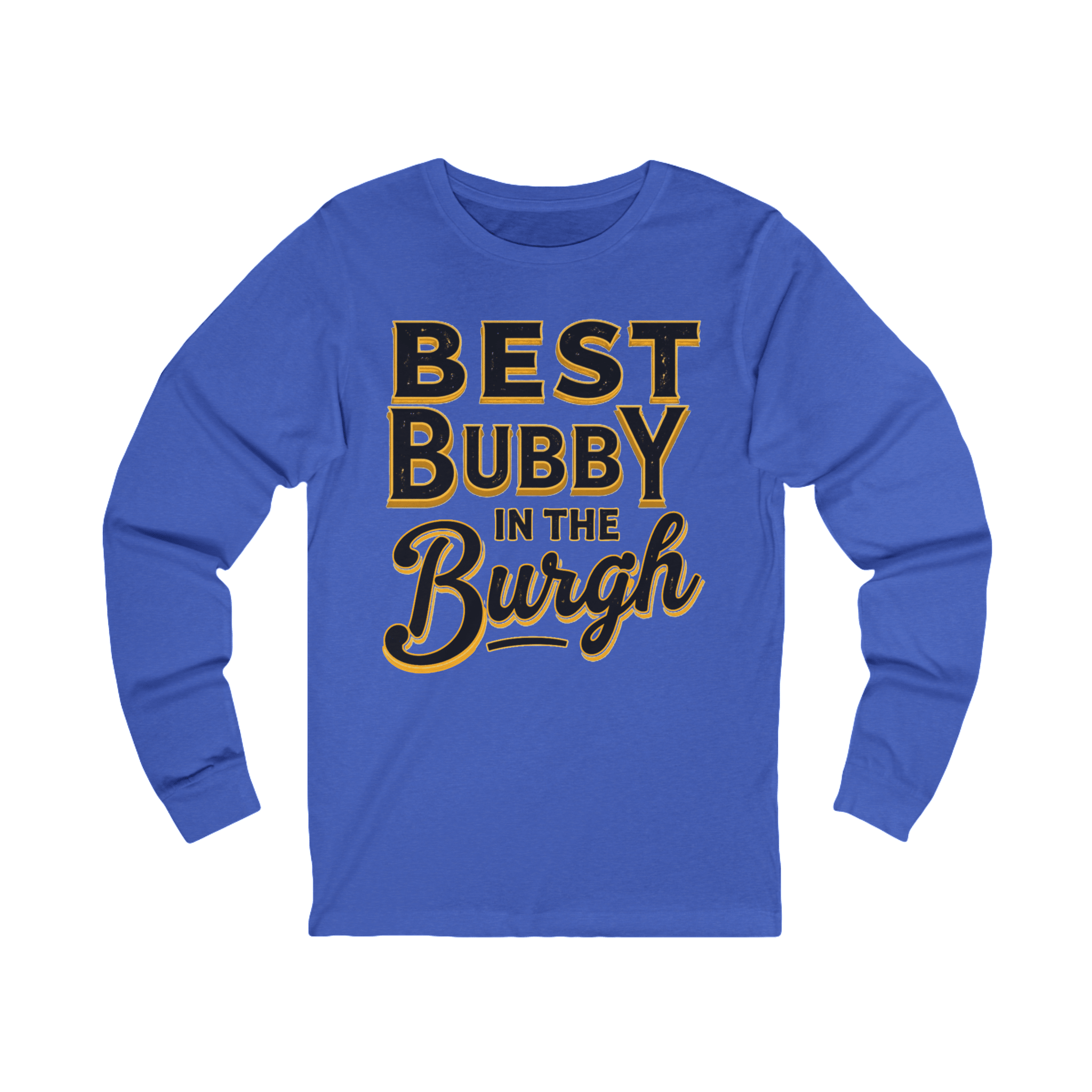 Best Bubby in the Burgh Long Sleeve Shirt on royal blue long sleeve shirt | Yinzergear
