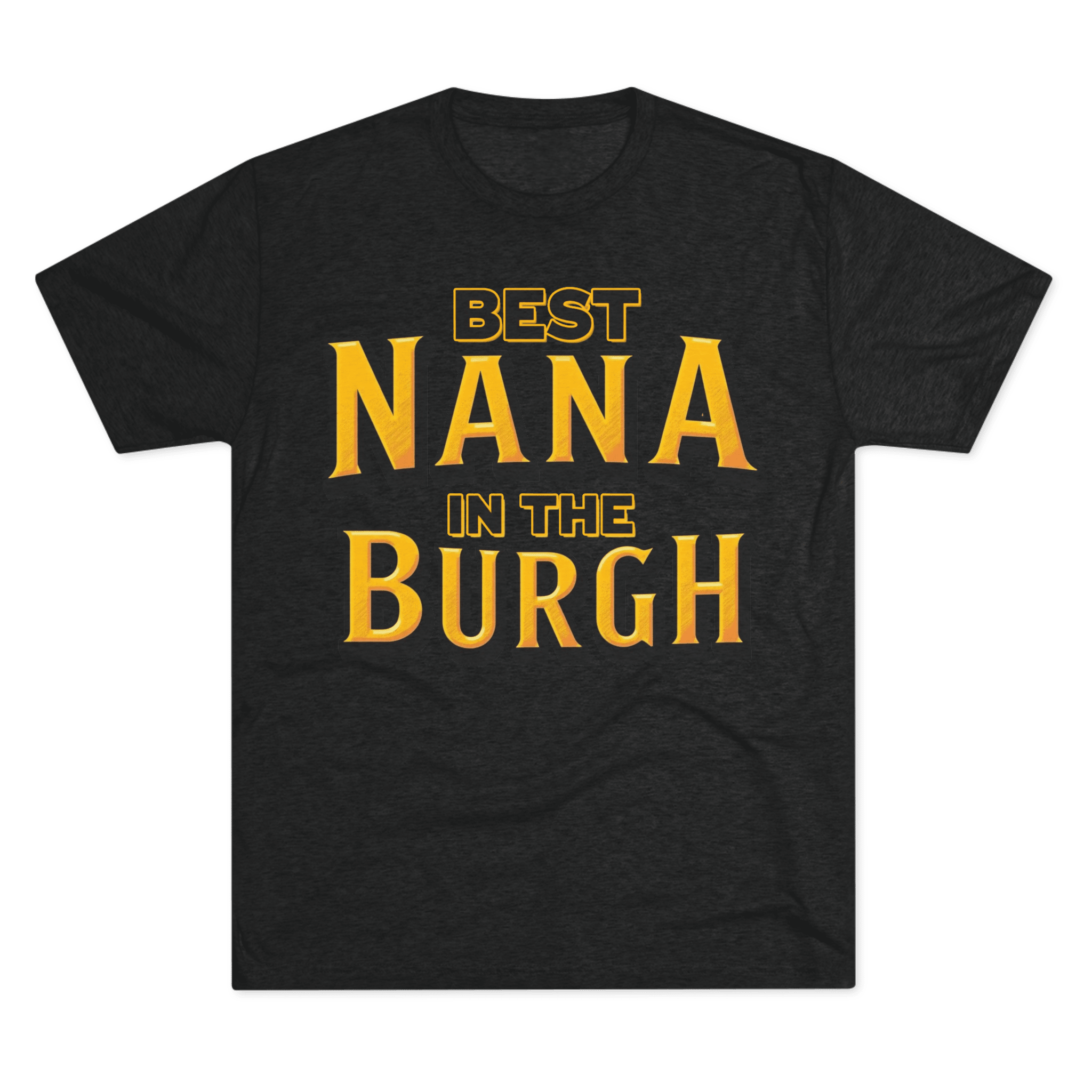 Nana in the Burgh Tri-Blend T-shirt on black tee | Yinzergear