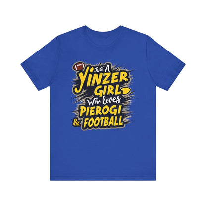 Just a Yinzer Girl Who Loves Pierogi & Football T-Shirt T-Shirt Yinzergear True Royal S 
