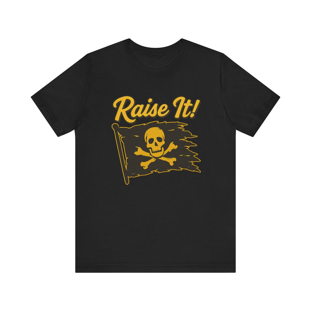 Raise It Pittsburgh Pirates baseball shirt on black tee | Yinzergear