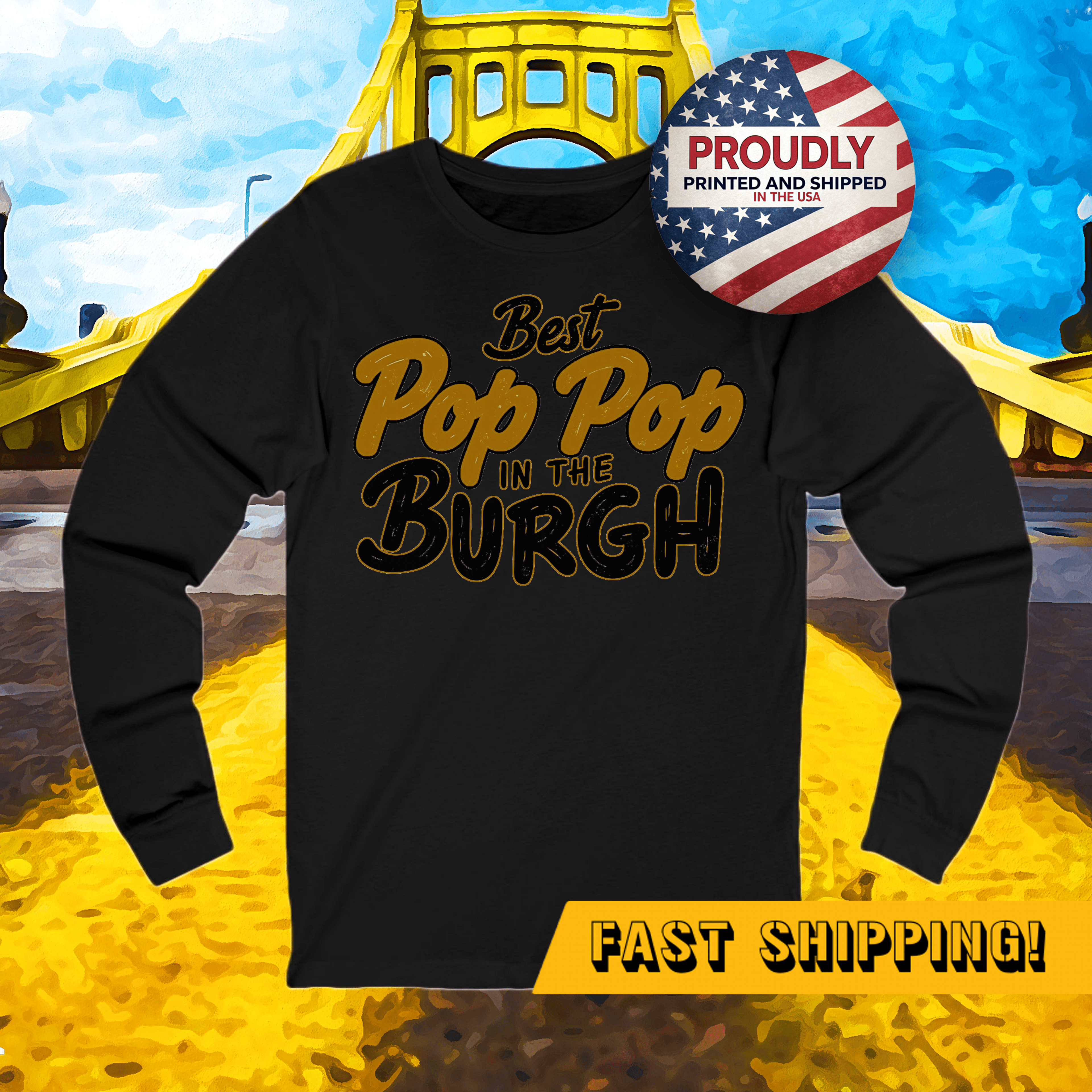 Best Pop Pop in the Burgh Long Sleeve Shirt on black long sleeve shirt | Yinzergear