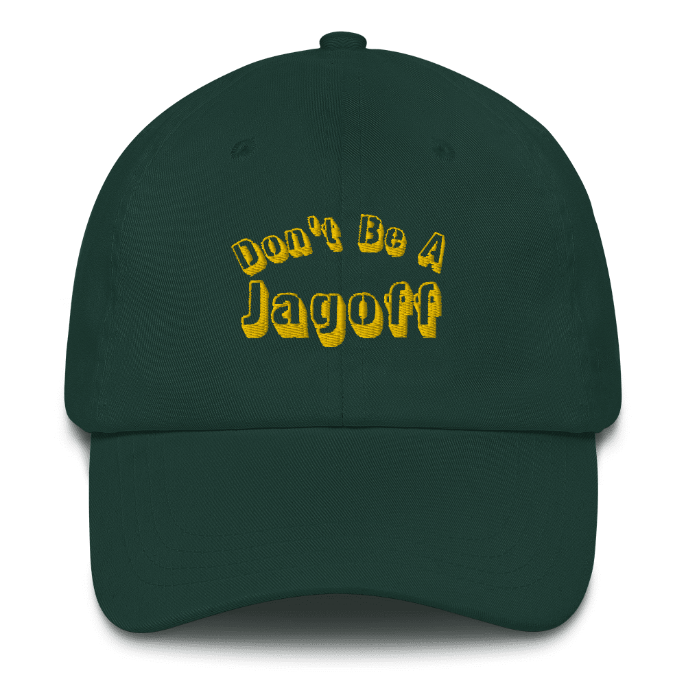 Don't Be a Jagoff Hat Yinzergear Spruce 