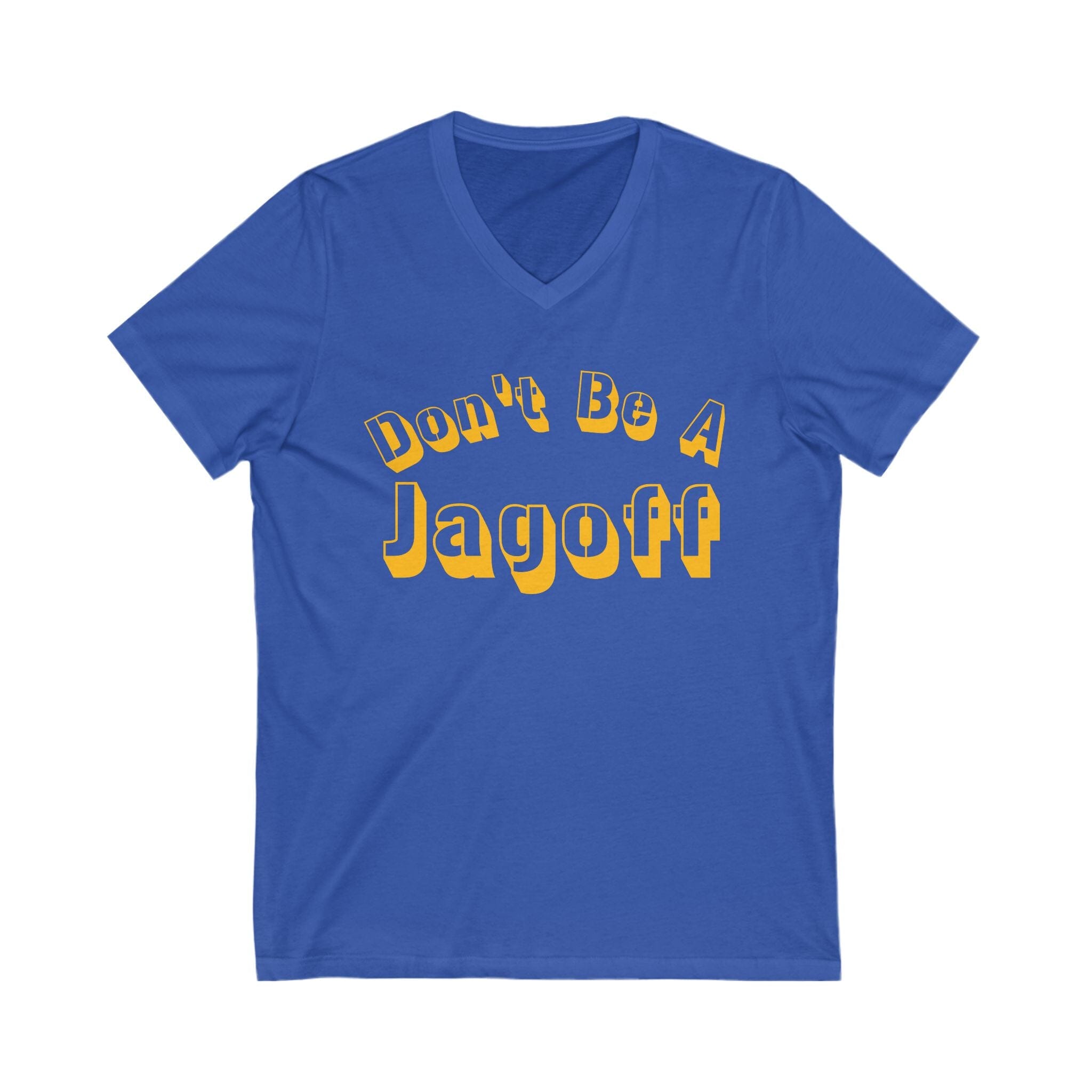 Don't Be a Jagoff Pittsburgh V-Neck T-Shirt product image 4
